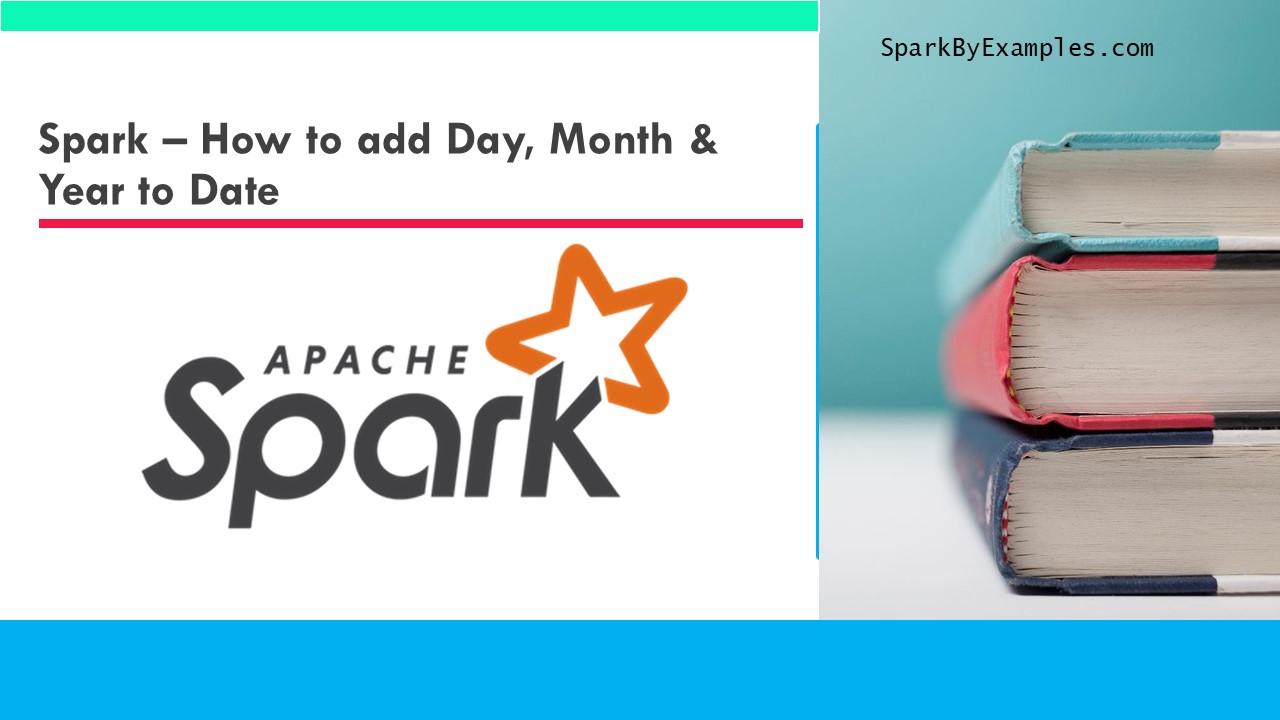 spark add day month year