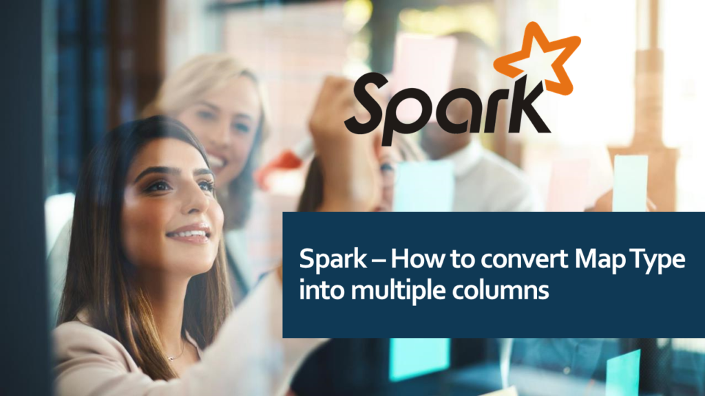 Spark convert map column