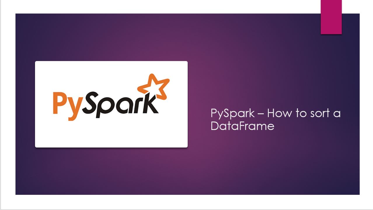 Read more about the article PySpark orderBy() and sort() explained
