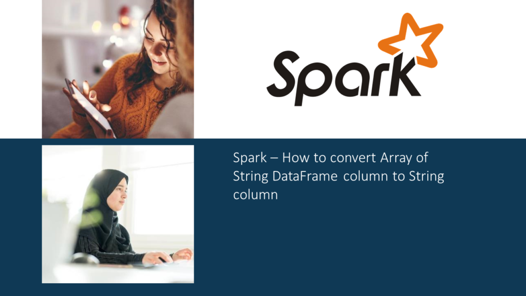spark-convert-array-string