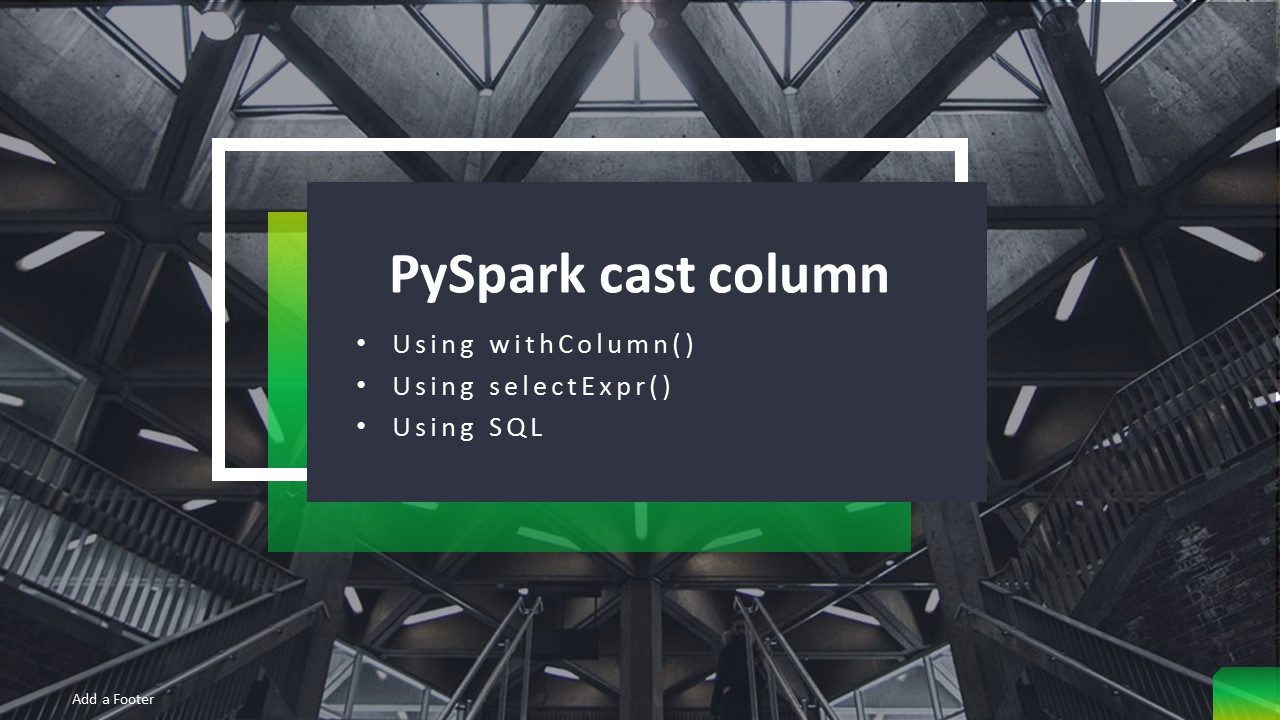 Read more about the article PySpark – Cast Column Type With Examples
