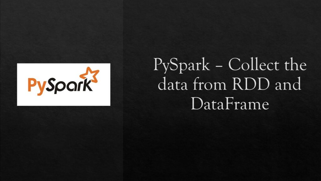 pyspark collect