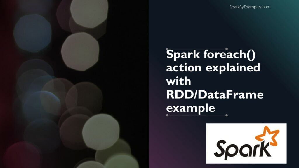 spark foreach dataframe rdd