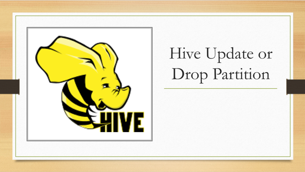 Hive update drop partition