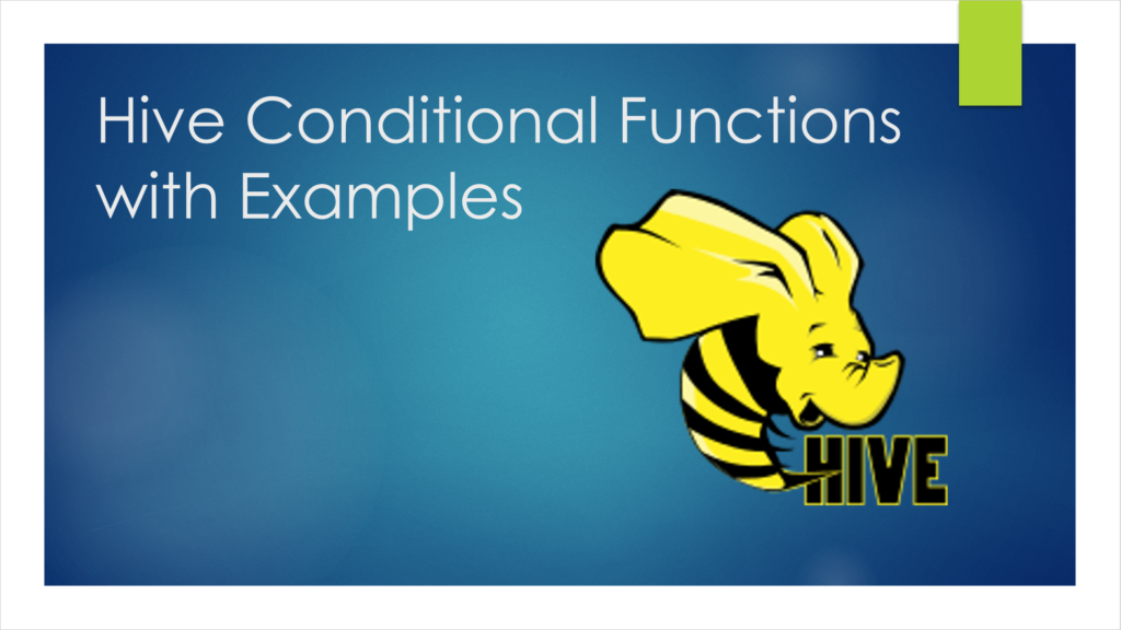 Hive conditional functions
