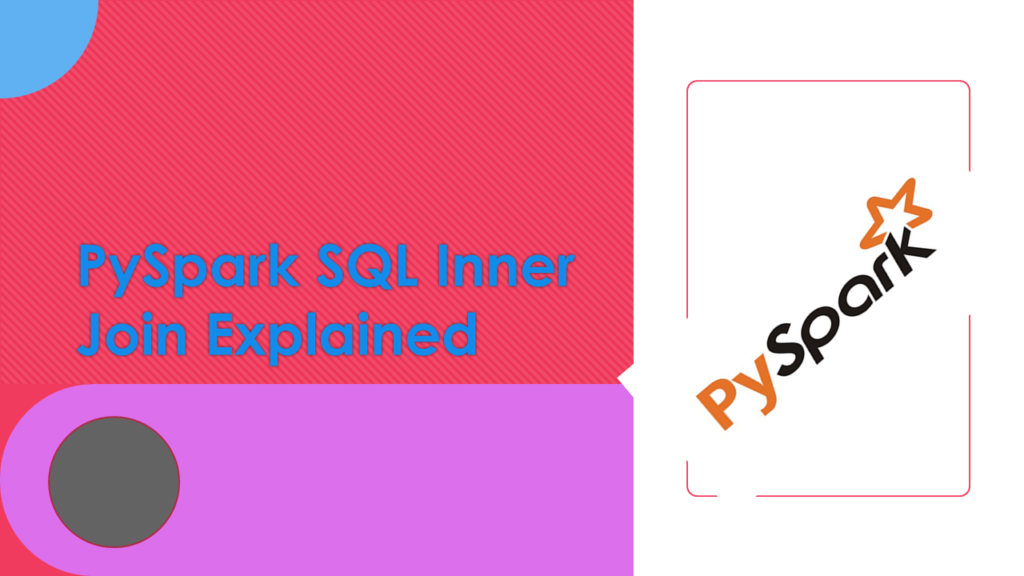 PySpark SQL Inner Join