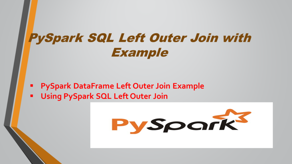 PySpark SQL Left Outer Join