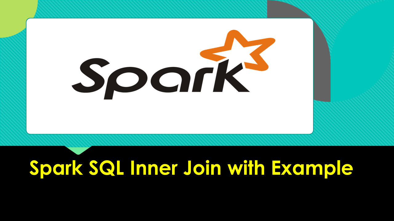 Spark SQL Inner Join
