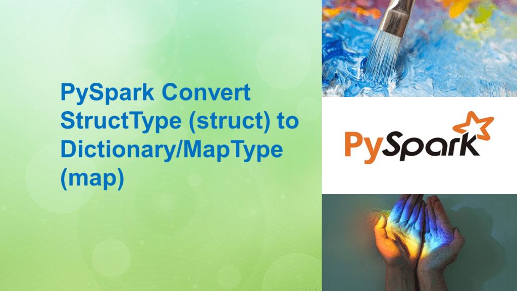 PySpark Convert Dictionary