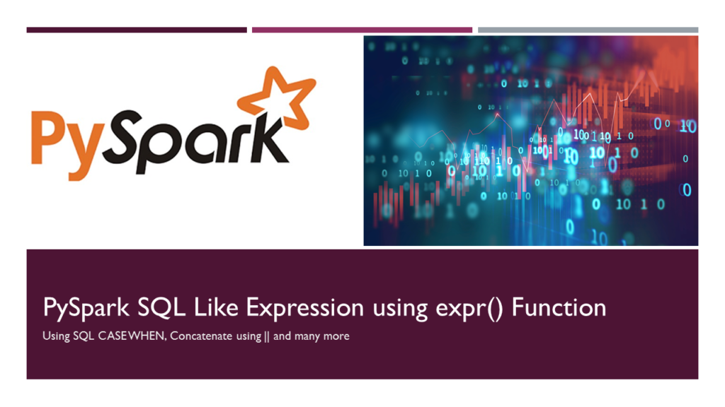 PySpark expr Function