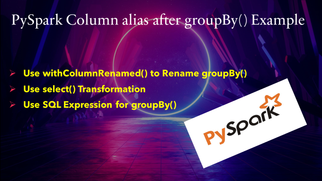 pyspark groupby column alias