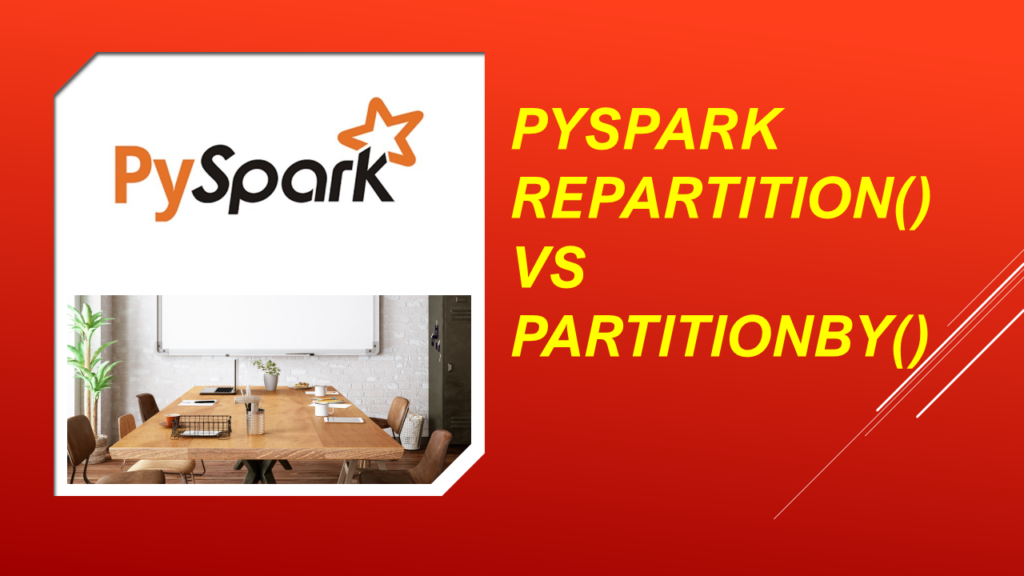 pyspark repartition vs partitionby