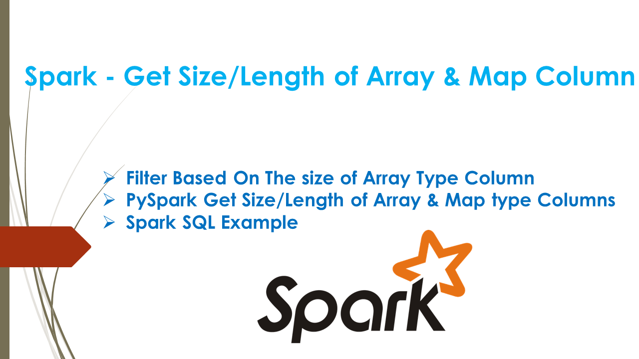 You are currently viewing Spark – Get Size/Length of Array & Map Column
