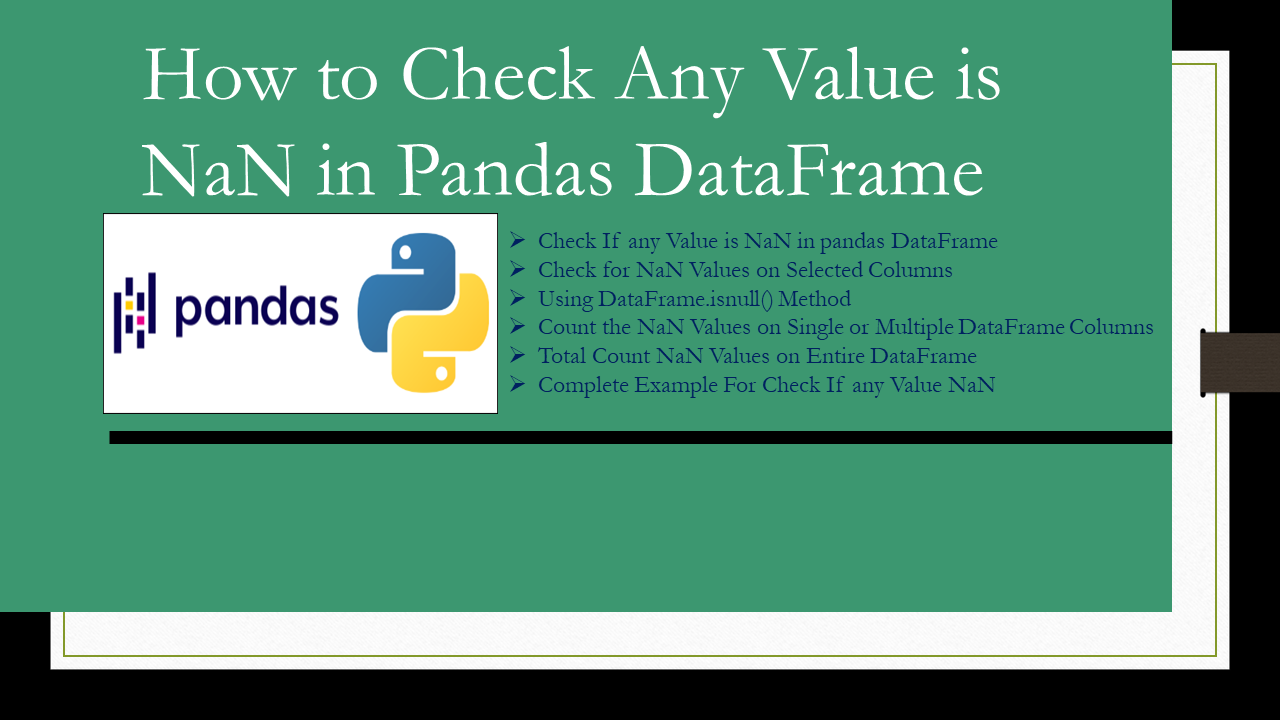 Pandas - Check Any Value Is Nan In Dataframe - Spark By {Examples}