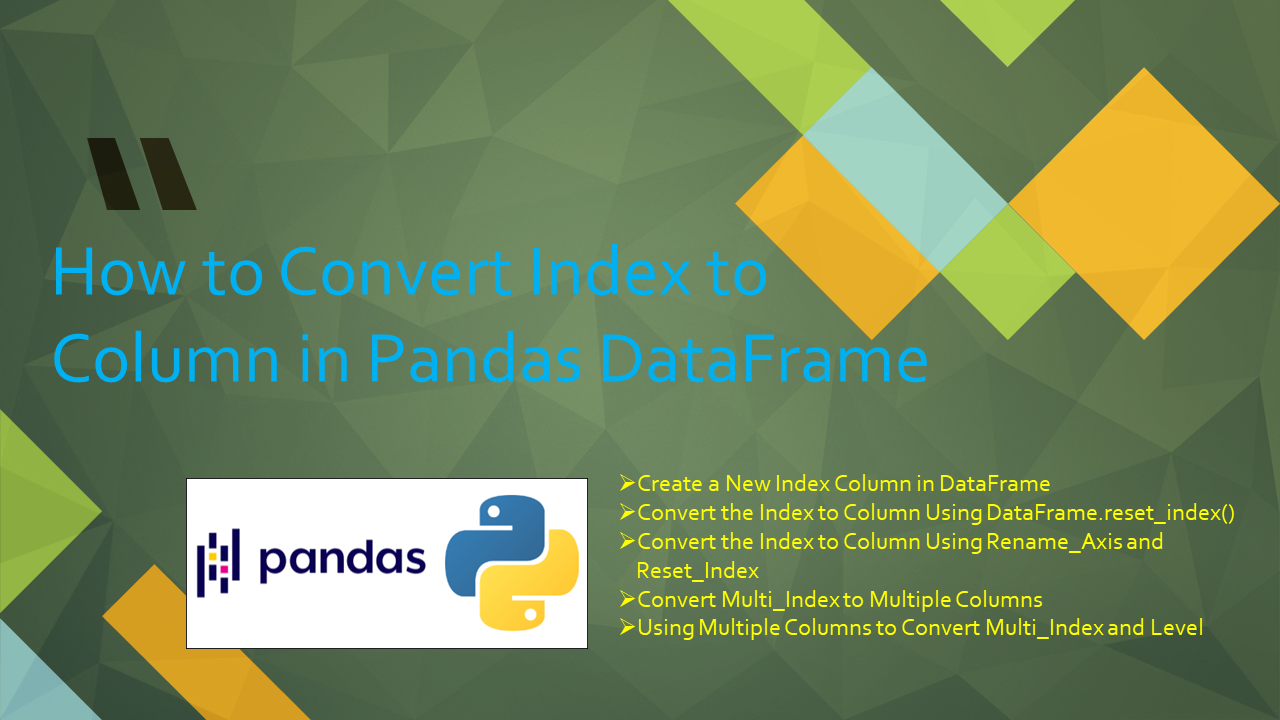 You are currently viewing Pandas – Convert Index to Column in DataFrame