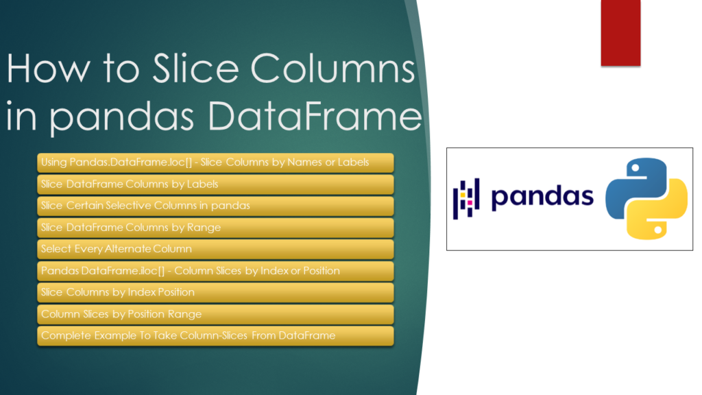 Pandas DataFrame Slice Columns