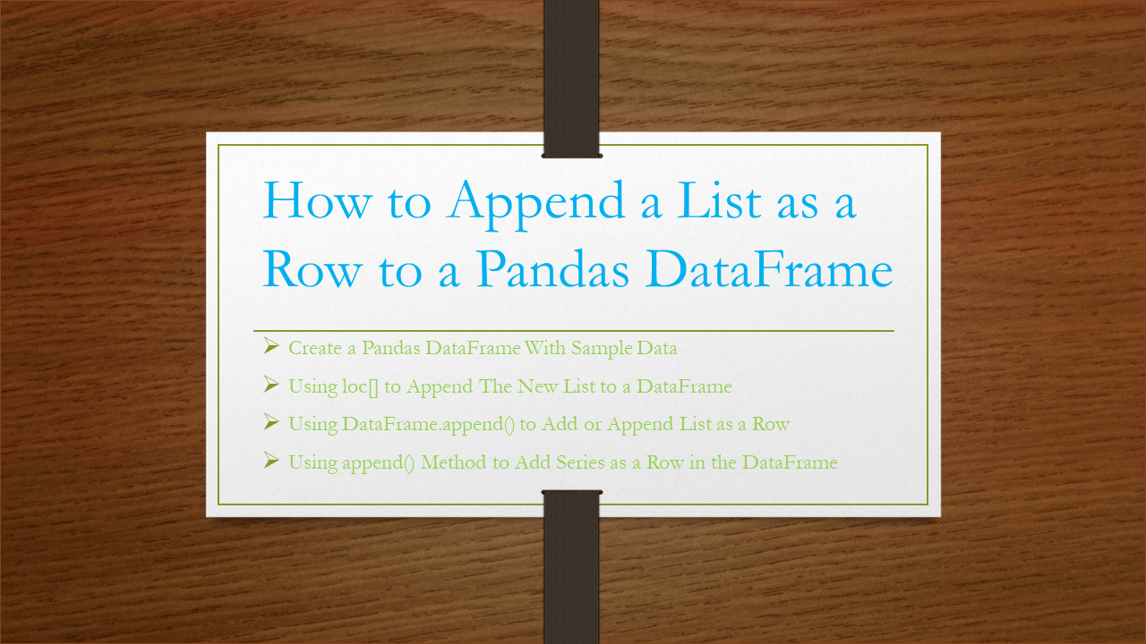 You are currently viewing Pandas – Append a List as a Row to DataFrame