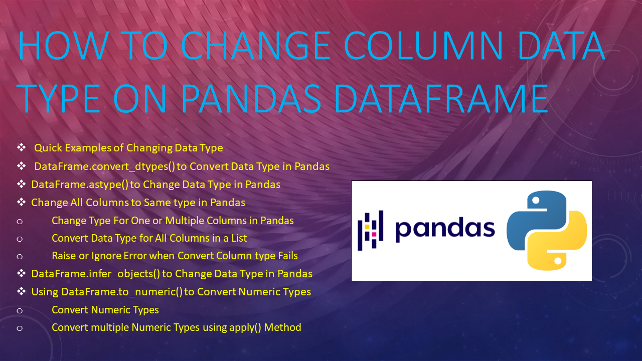 You are currently viewing Different Ways to Change Data Type in pandas