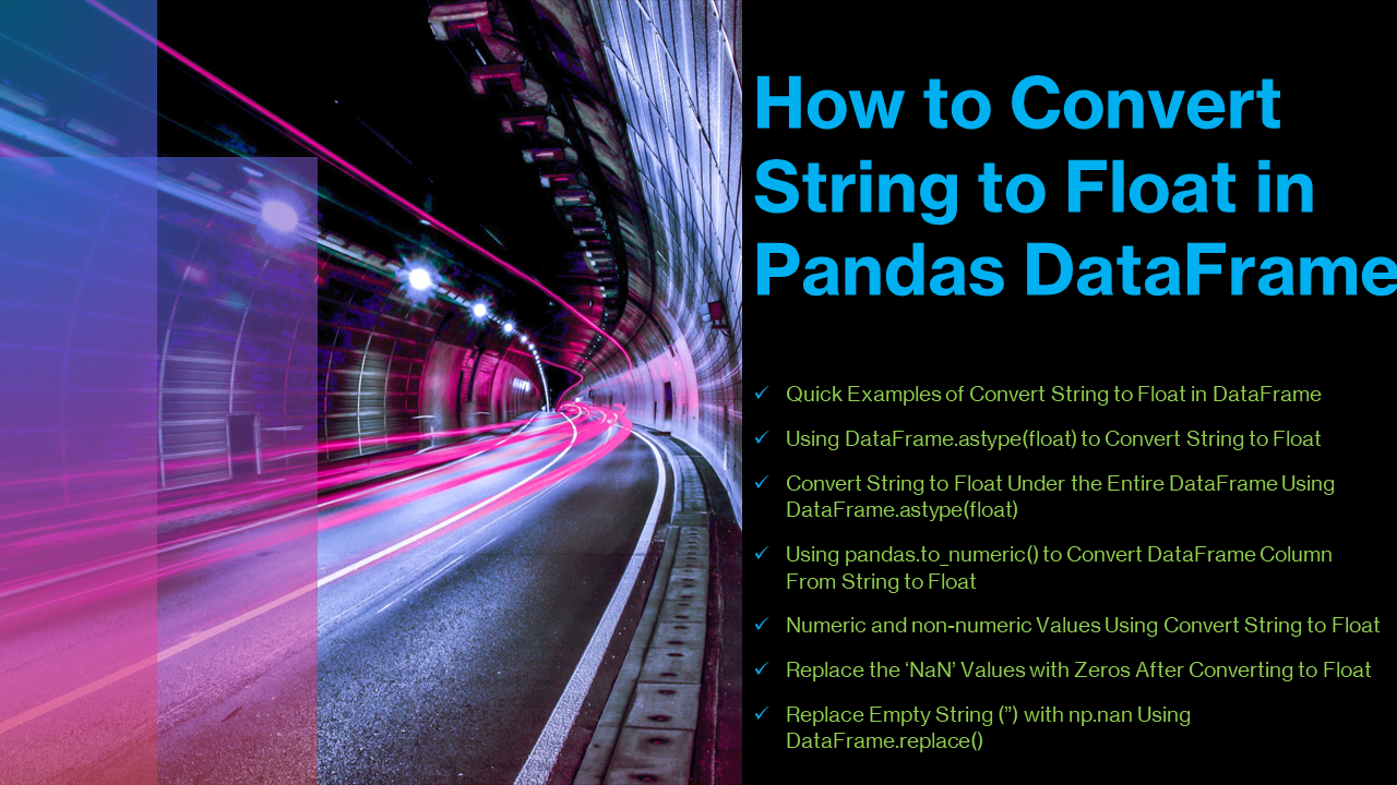 Read more about the article Pandas Convert Column to Float in DataFrame