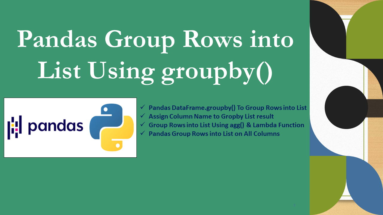 Read more about the article Pandas Group Rows into List Using groupby()