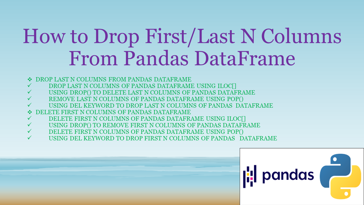 Read more about the article Pandas Drop First/Last N Columns From DataFrame