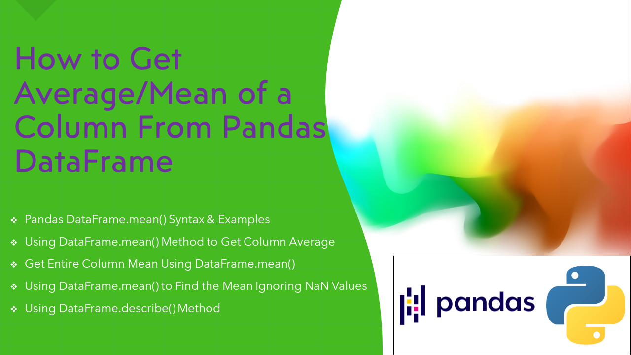 How to Get Column Average or Mean in Pandas DataFrame Spark By