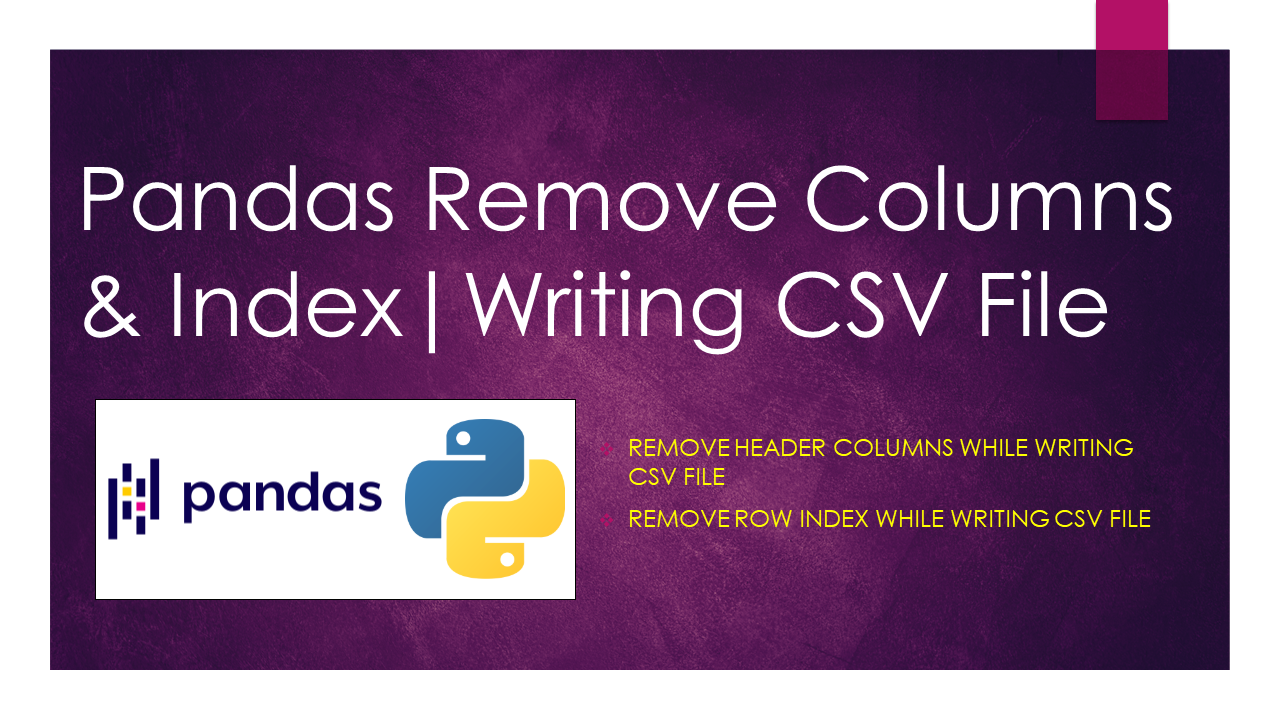 Read more about the article Export pandas to CSV without Index & Header
