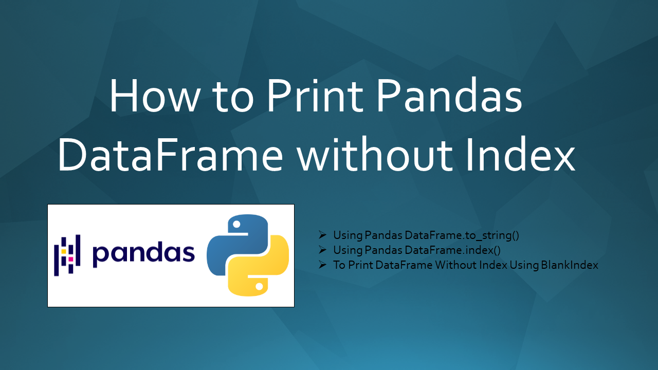 how-to-print-pandas-dataframe-without-index-spark-by-examples