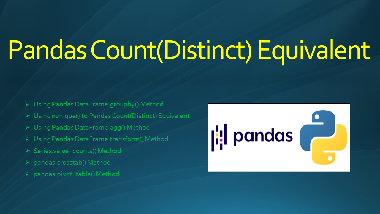 You are currently viewing Pandas Count Distinct Values DataFrame