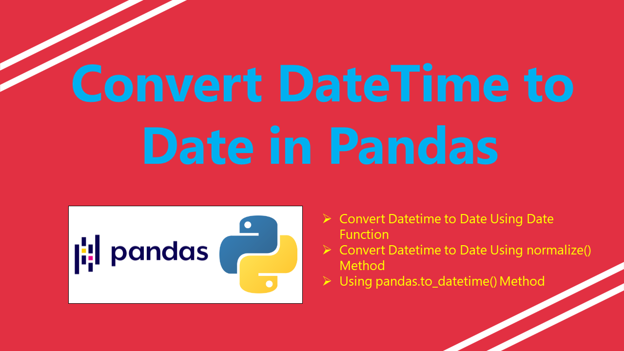 pandas convert Datetime date