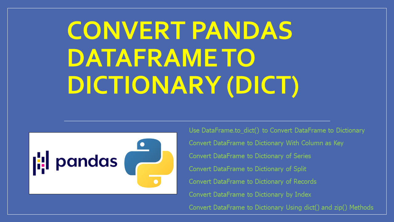 Read more about the article Pandas – Convert DataFrame to Dictionary (Dict)