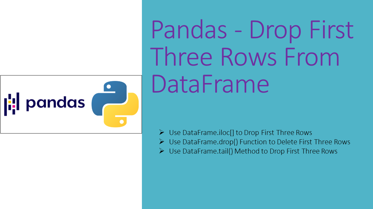 You are currently viewing Pandas – Drop First Three Rows From DataFrame