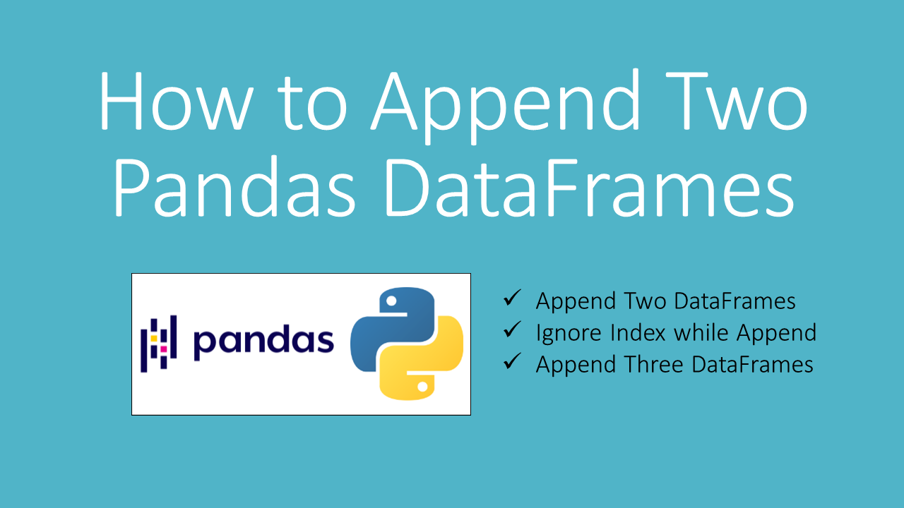You are currently viewing How to Append Two pandas DataFrames