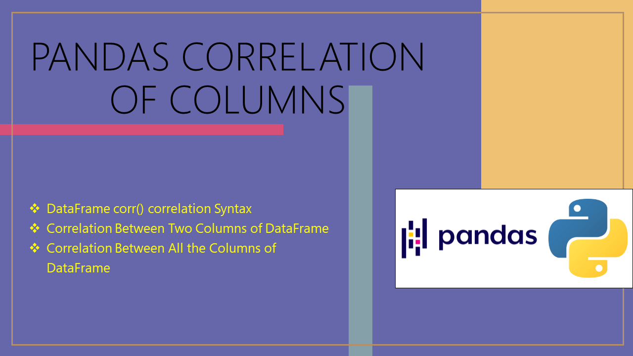 You are currently viewing Pandas Correlation of Columns