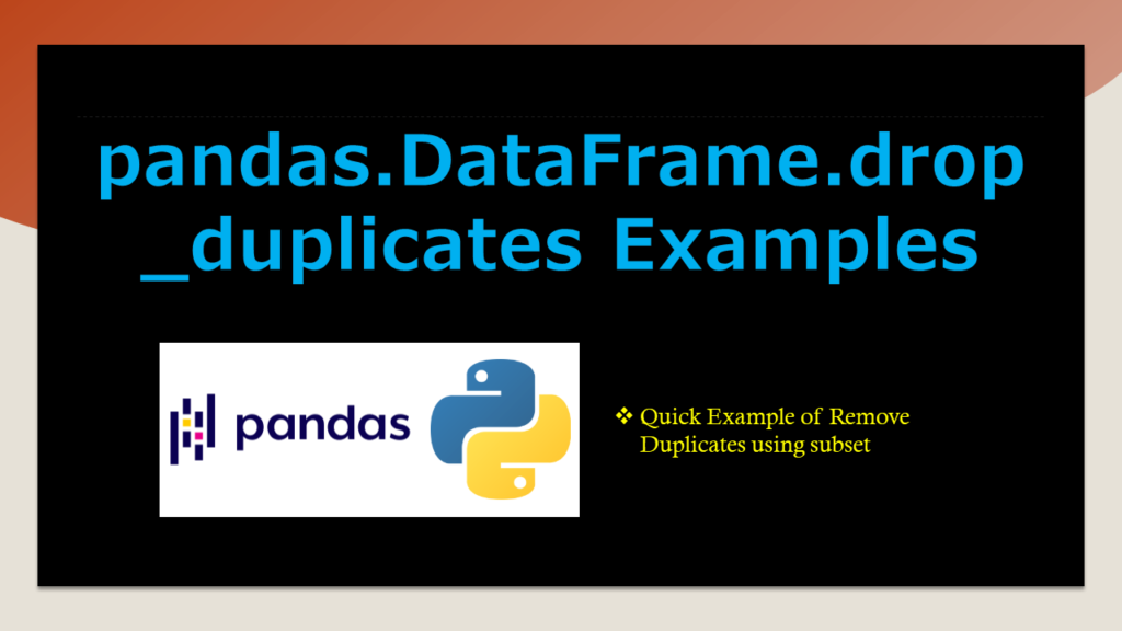 pandas.DataFrame.drop_duplicates