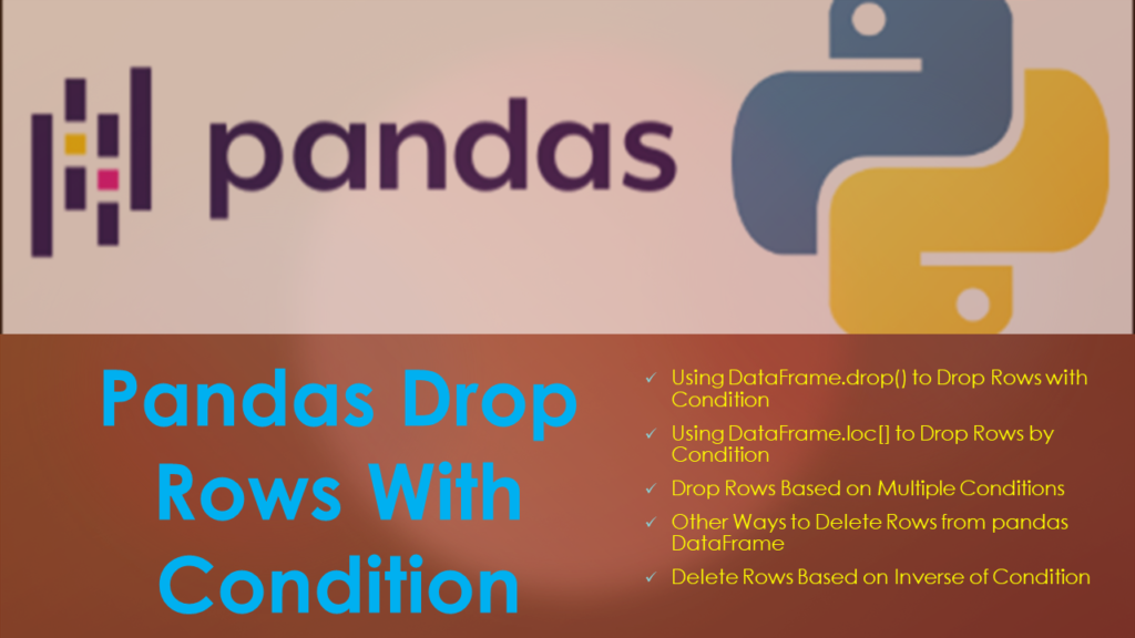 pandas drop rows condition