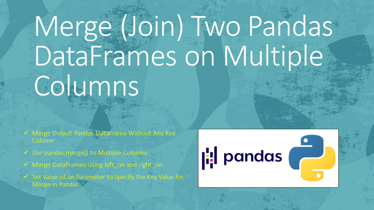Read more about the article Pandas Join DataFrames on Columns