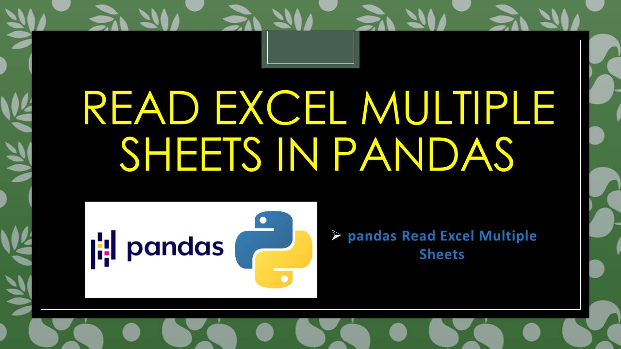 How To Add Multiple Sheets In Excel Using Pandas