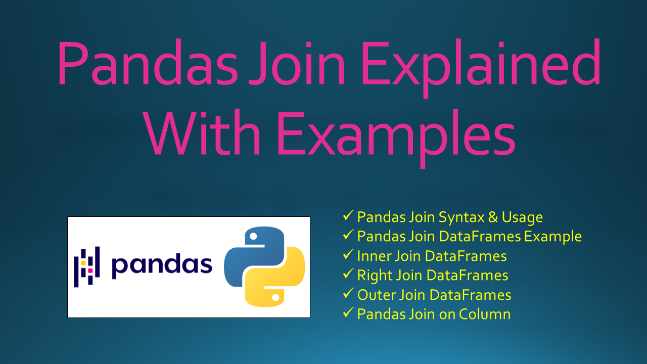 Read more about the article Pandas Join Explained With Examples