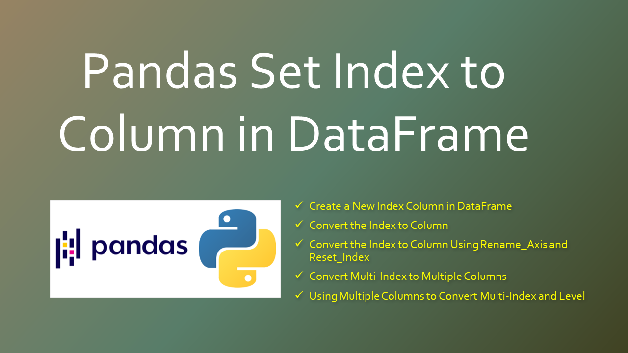 You are currently viewing Pandas Set Index to Column in DataFrame