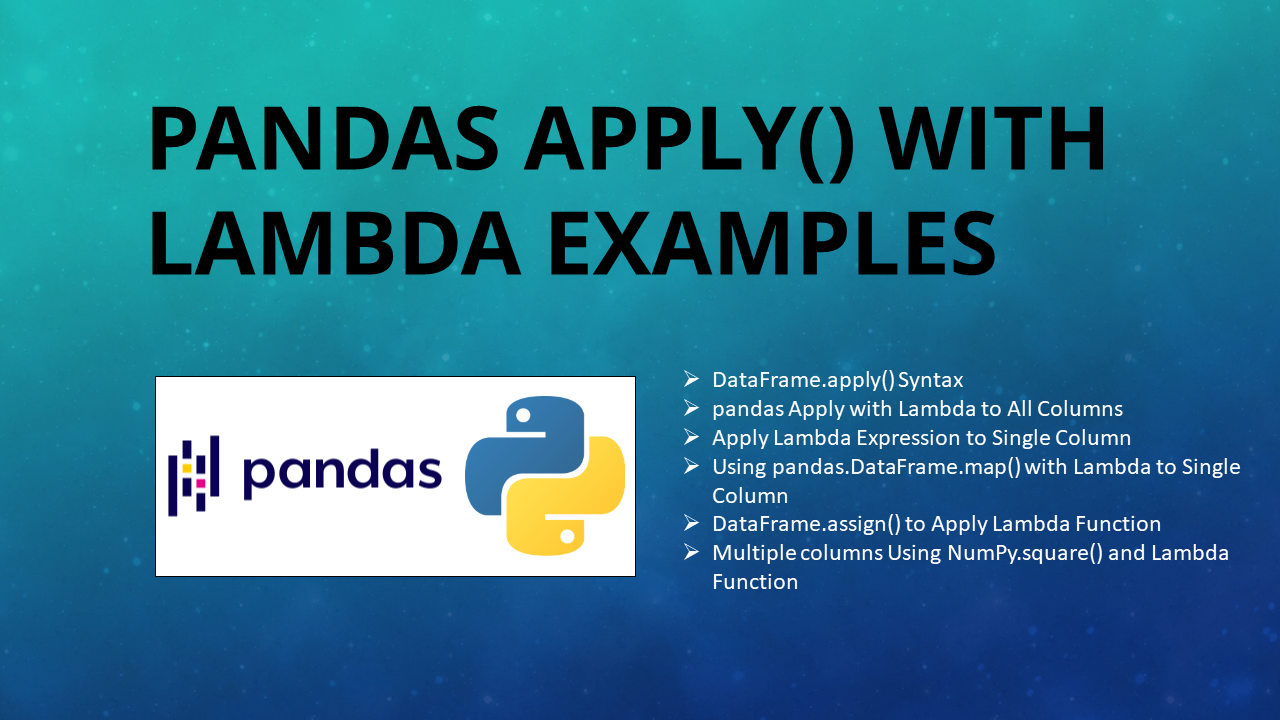 Read more about the article Pandas apply() with Lambda Examples