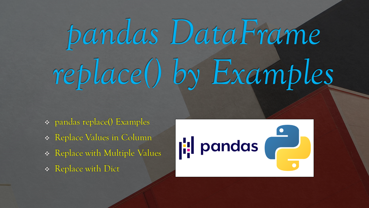 pandas-dataframe-replace-by-examples-spark-by-examples