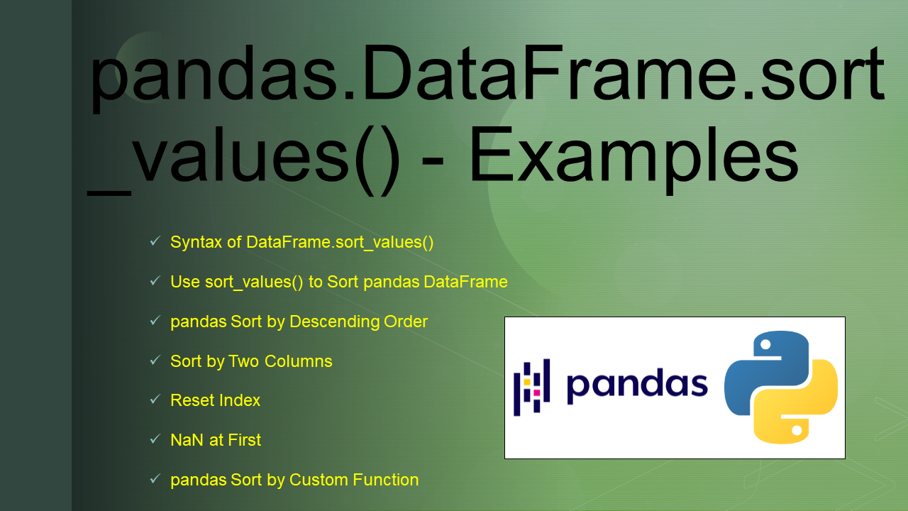 Read more about the article pandas.DataFrame.sort_values() – Examples