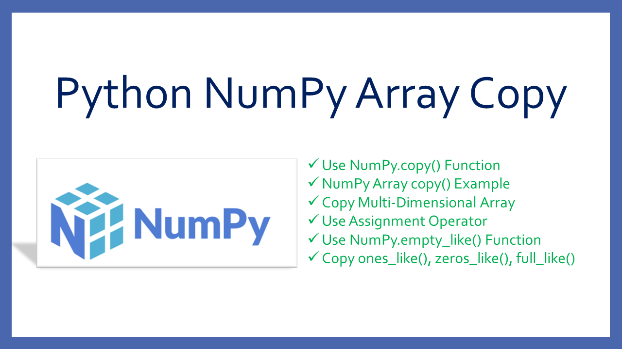 Read more about the article Python – NumPy Array Copy