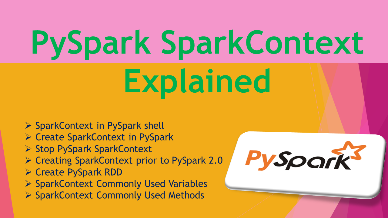 Read more about the article PySpark SparkContext Explained