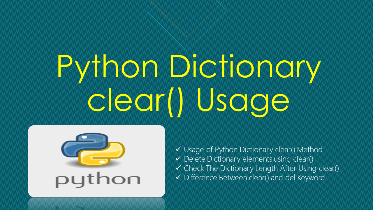 Read more about the article Python Dictionary clear() Usage