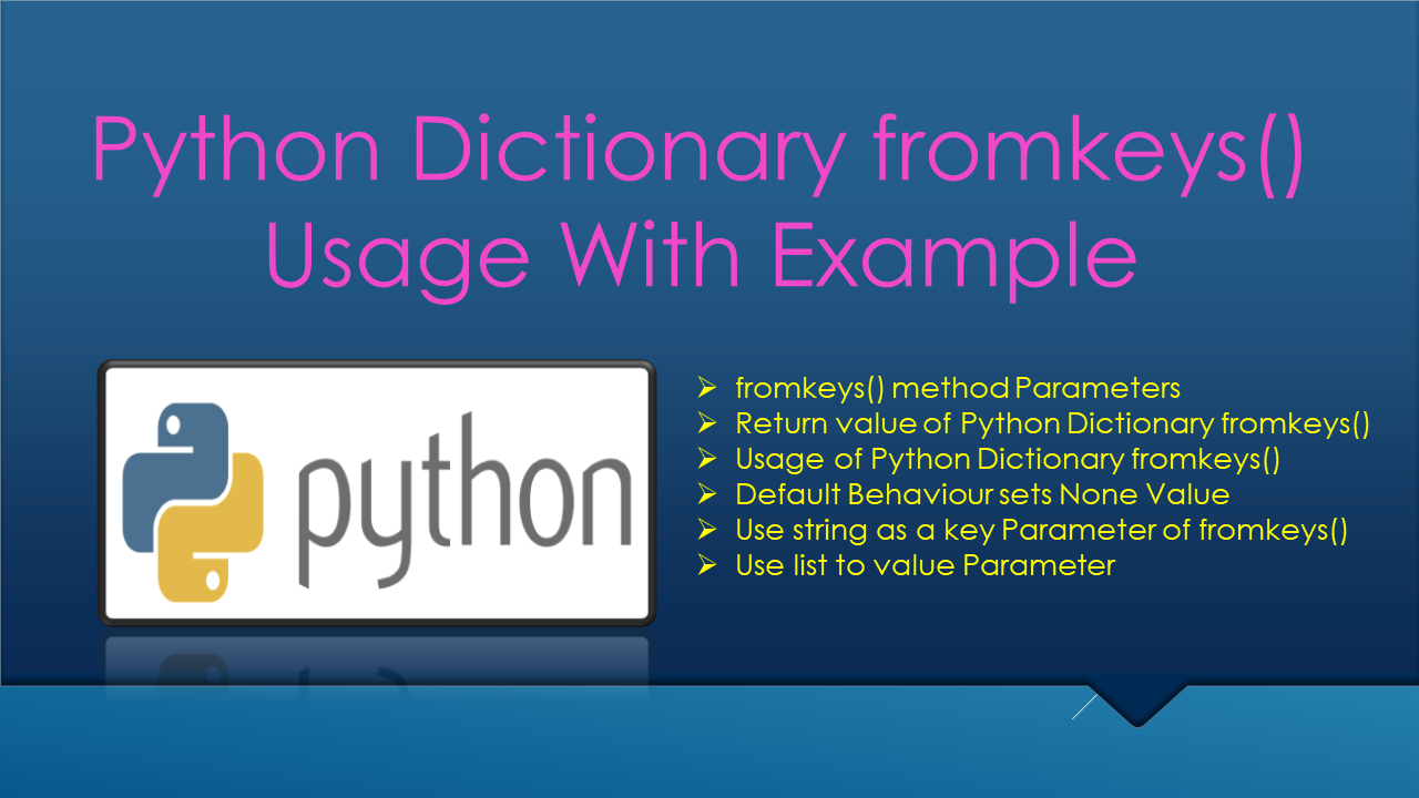Read more about the article Python Dictionary fromkeys() Usage With Example