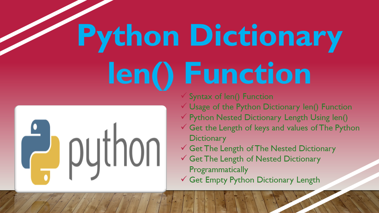 Read more about the article Python Dictionary len() Function