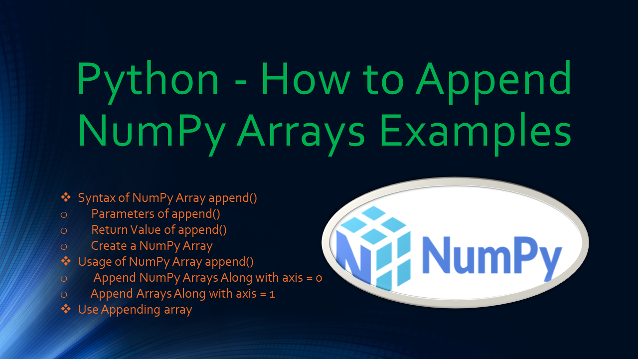 Read more about the article How to Append NumPy Arrays Examples