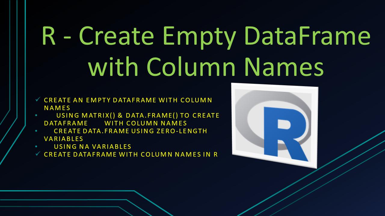 Read more about the article R – Create Empty DataFrame with Column Names?